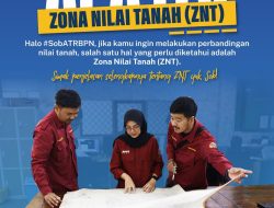 Zona Nilai Tanah Jadi Instrumen Penting Peningkatan PNBP Kementerian ATR/BPN